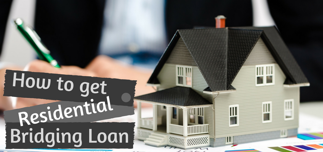 how to get residential bridging loan