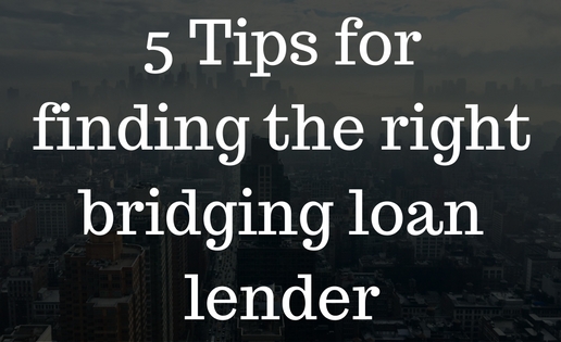 5-tips-for-finding-the-right-bridging-loan-lender